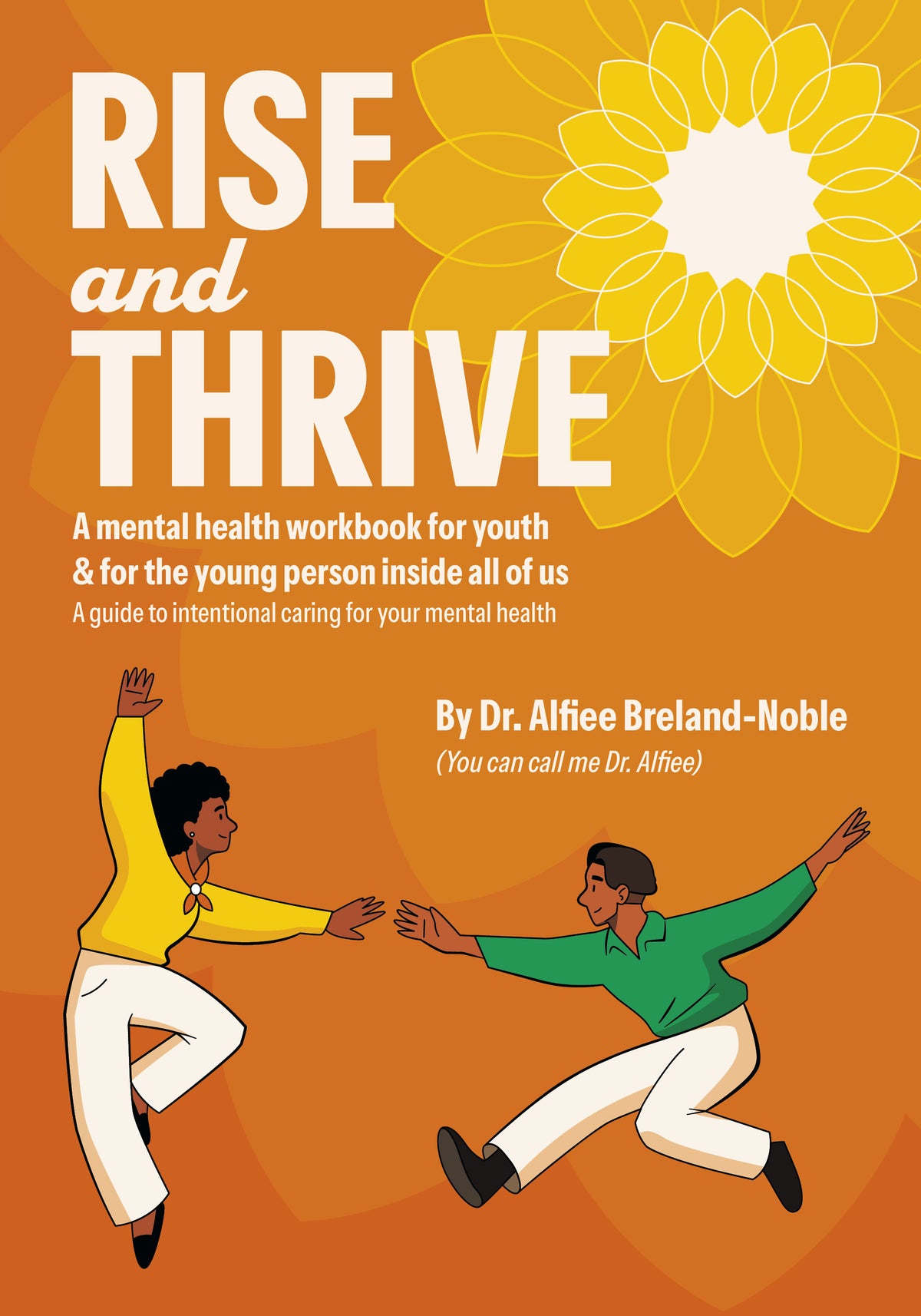 Rise and Thrive by Dr. Alfiee Breland-Noble